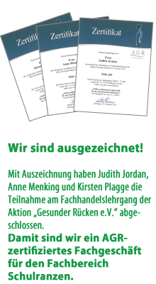 Wir sind ausgezeichnet! Mit Auszeichnung haben Judith Jordan, Anne Menking  und Kirsten Plagge die Teilnahme am Fachhandelslehrgang der Aktion �Gesunder R�cken e.V.� abgeschlossen.