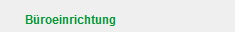B�roeinrichtung